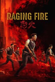 Raging Fire မြန်မာစာတန်းထိုး