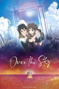 Over the Sky မြန်မာစာတန်းထိုး