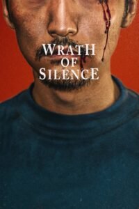 Wrath of Silence မြန်မာစာတန်းထိုး