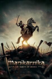 Manikarnika: The Queen of Jhansi မြန်မာစာတန်းထိုး