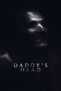Daddy’s Head မြန်မာစာတန်းထိုး