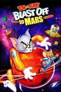 Tom and Jerry Blast Off to Mars! (2005) mmsub