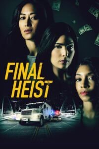 Final Heist (2024) mmsub