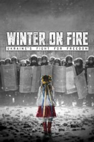 Winter on Fire: Ukraine’s Fight for Freedom (2015) mmsub