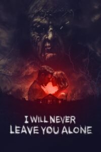 I Will Never Leave You Alone (2024) mmsub