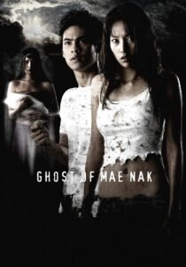 Ghost of Mae Nak (2005) mmsub
